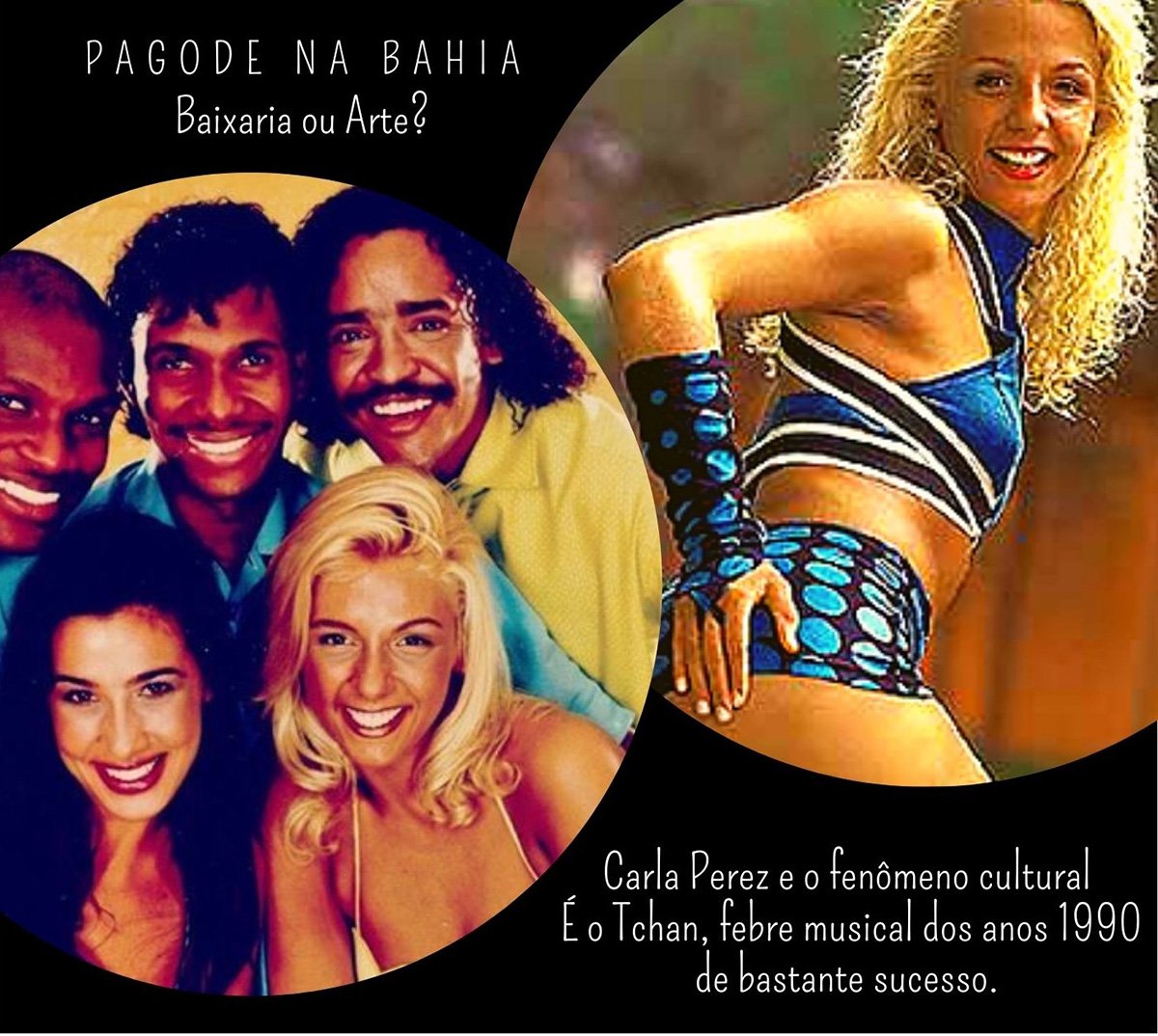 acompanhar “o trenzinho da sacanagem” nunca foram chamadas inocentes, mas ao menos, se diferenciava bastante do que temos como opção de pagode baiano