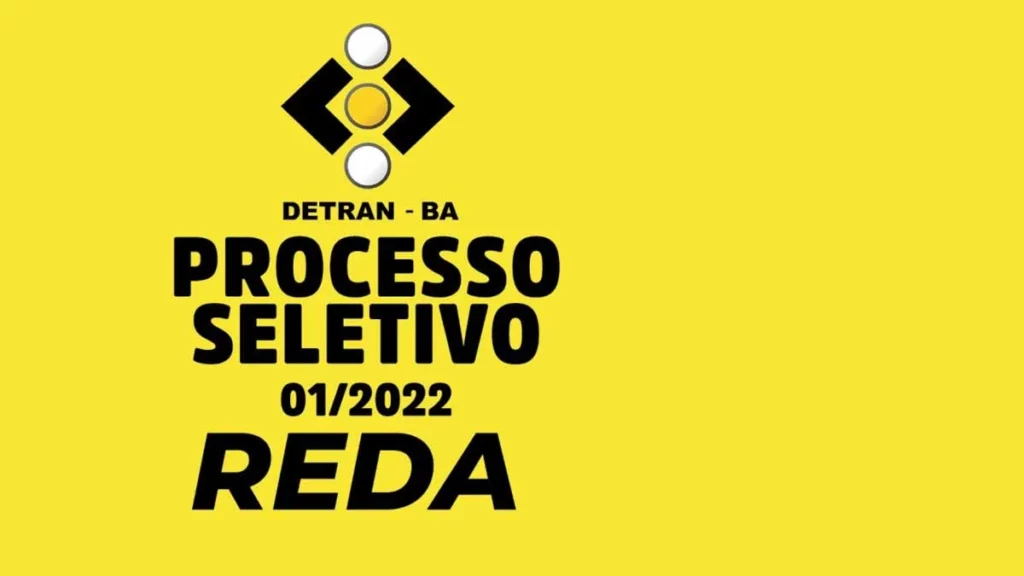 O Departamento Estadual de Trânsito da Bahia (Detran-BA) abre nesta sexta-feira (03),  o processo seletivo 01/2022, para Regime Especial de Direito Administrativo (REDA). Serão disponibilizadas 540 vagas divididas entre funções de nível superior e nível médio.