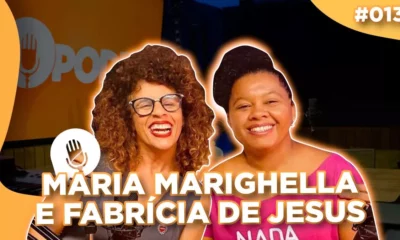 O PODE.com.oficial terá duas convidadas mais do que especiais: Fabricia de Jesus e Maria Marighella.Assistente social, produtora cultural