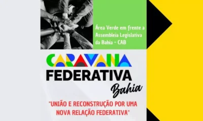 Realizada pelo Governo Federal, a Caravana Federativa elegeu a Bahia para dar a largada e ser o primeiro estado a sediar a iniciativa