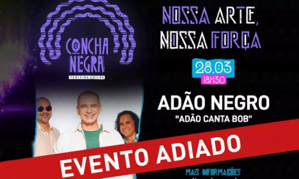 O show "Adão Canta Bob", da banda Adão Negro e que integra a programação da 3ª edição do projeto Concha Negra, marcado para acontecer