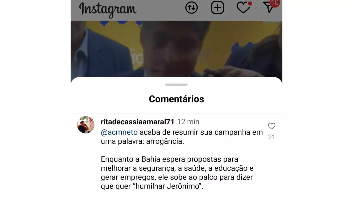 Uma internauta resumiu em uma palavra o que pensa da pré-campanha de ACM Neto ao governo da Bahia: arrogância.