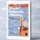O lançamento da nova edição do livro Maria Felipa de Oliveira, da educadora e pesquisadora baiana Eny Kleyde Vasconcelos Farias,