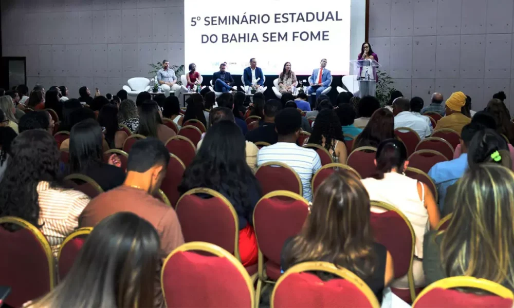 Cerca de 500 pessoas participam, nesta quarta-feira (26), do 5º Seminário Estadual do Bahia Sem Fome, realizado no Fiesta Bahia Hotel,