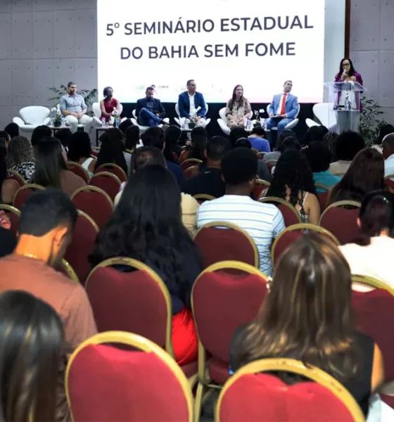 Cerca de 500 pessoas participam, nesta quarta-feira (26), do 5º Seminário Estadual do Bahia Sem Fome, realizado no Fiesta Bahia Hotel,